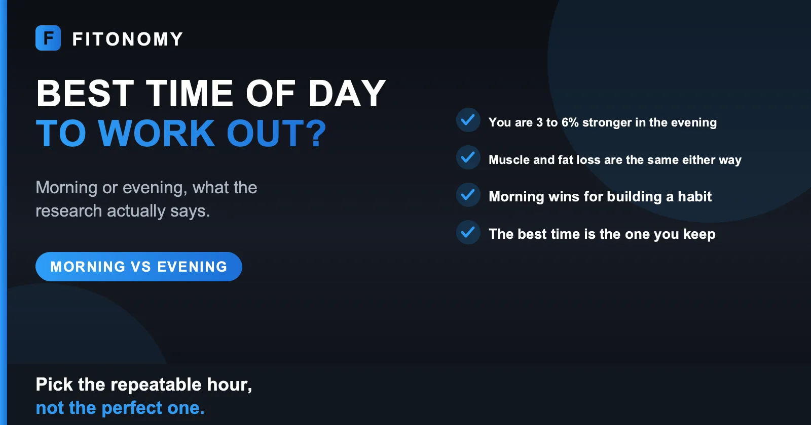 What is the best time of day to work out, morning vs evening research - Fitonomy